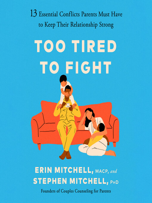 Title details for Too Tired to Fight by Erin Mitchell, MACP - Available